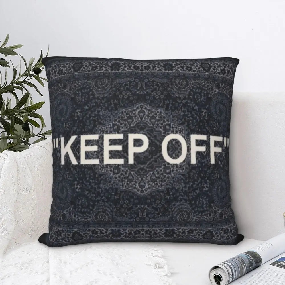 Keep Off Pillowcase